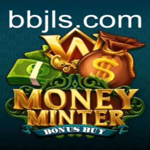 Exploring MoneyMinterBonusBuy and the Impact of BBJL Mechanics