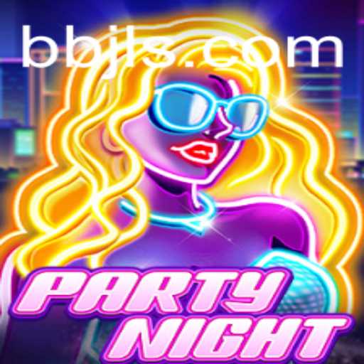 Discover the Exciting World of PartyNight with BBJL